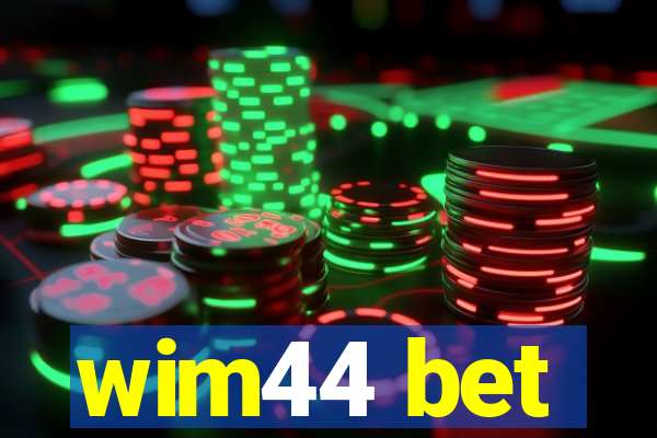 wim44 bet